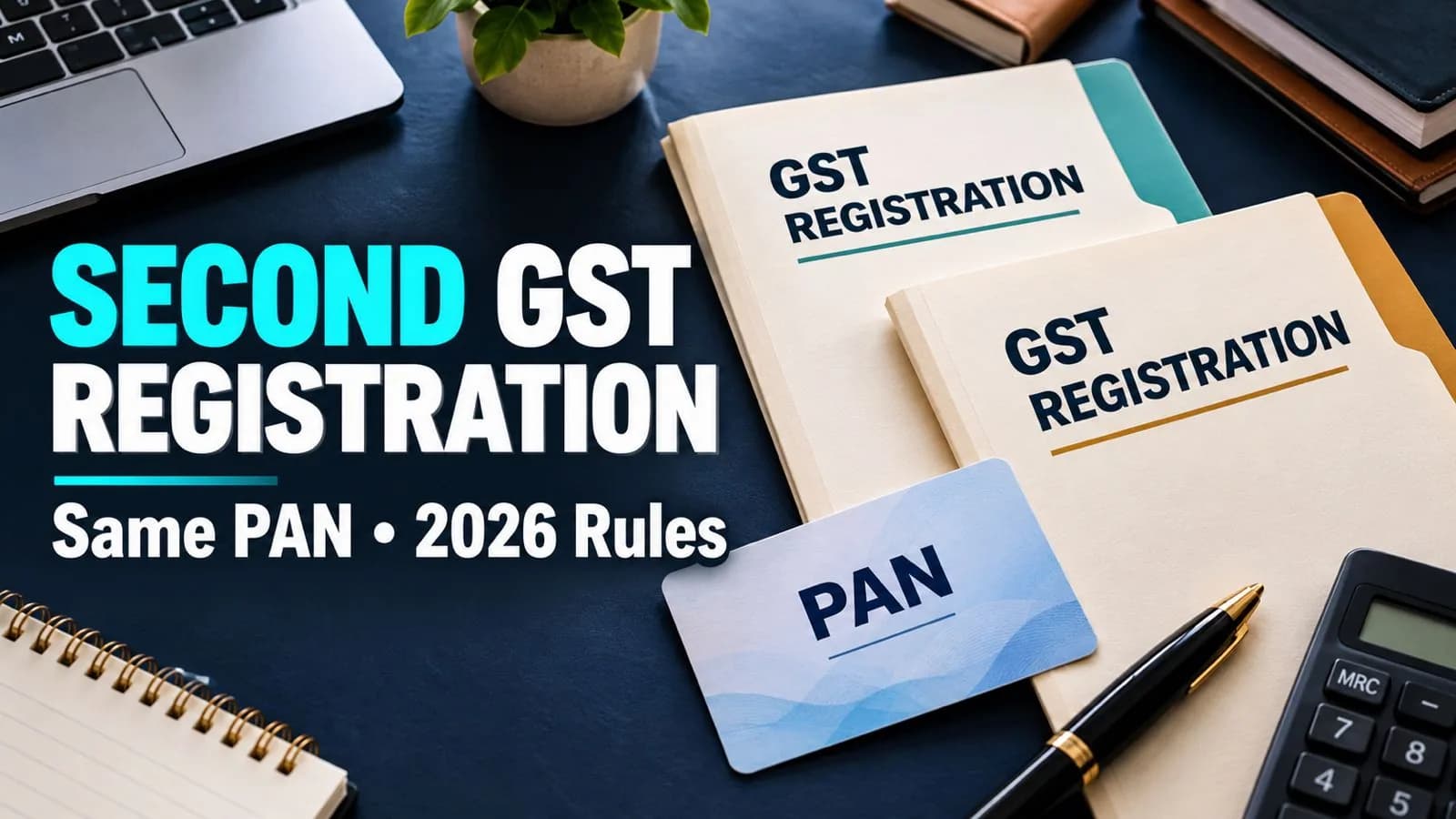 Second GST Registration